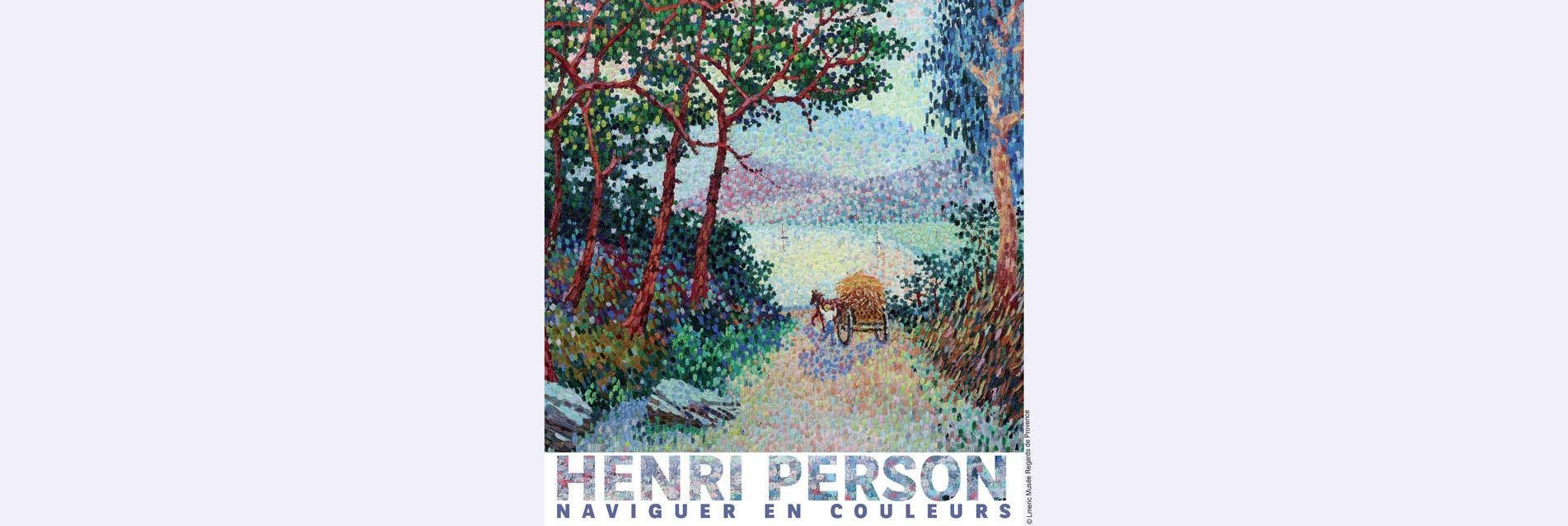 Nouvelle exposition au musée Regards de Provence, « Henri Person, naviguer en couleurs »