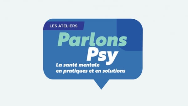 Lancement de PARLONS PSY ! La santé mentale en pratiques et en solutions