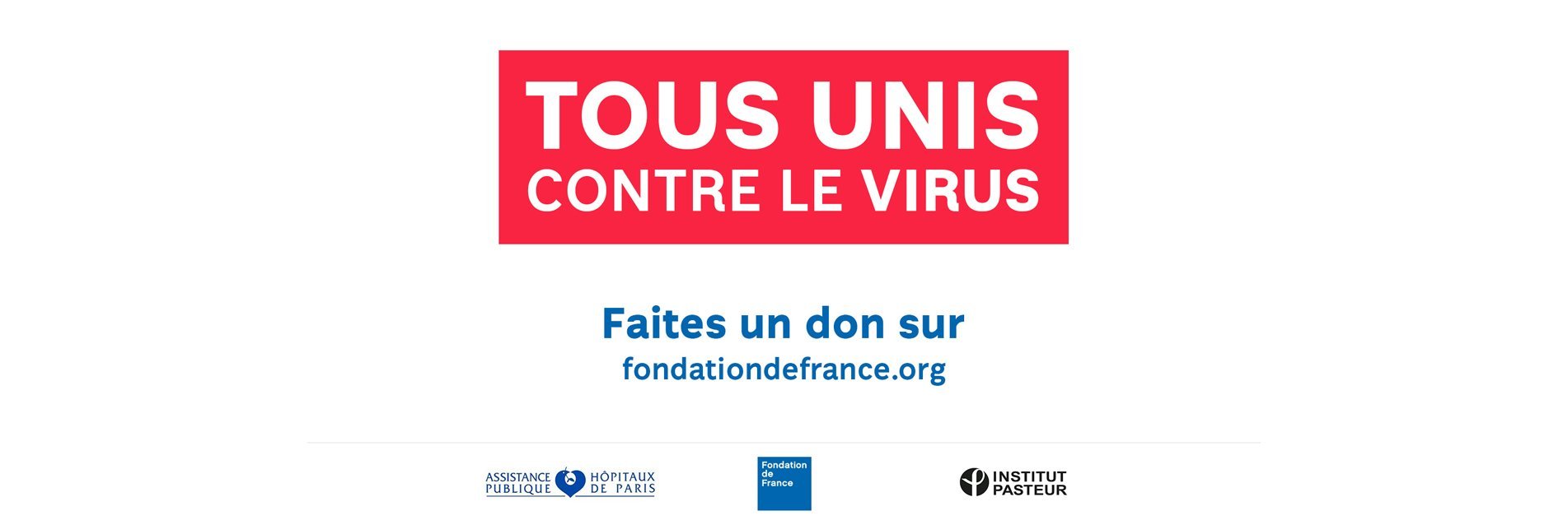 Tous unis contre le virus : La Fondation de France, l’AP-HP et l’Institut Pasteur unissent leur force